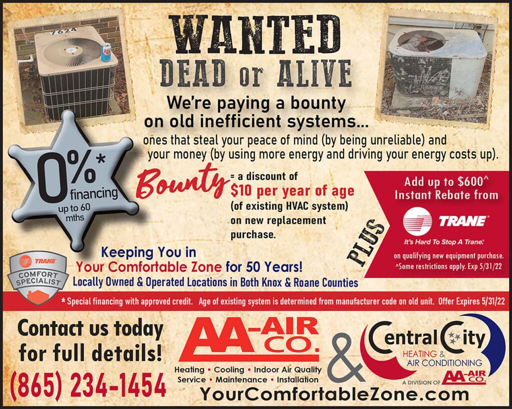 We're paying a bounty on old inefficient systems. Bounty = a discount of $10 per year of age of HVAC system, on a new replacement purchase. *Special financing with approved credit. Age of existing system is determined from manufacturer code on old unit. Offer expires 5/31/22.
